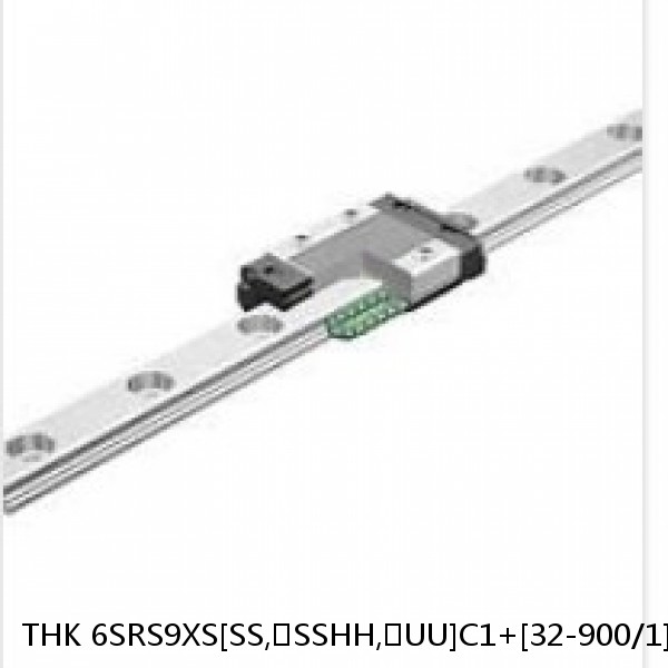 6SRS9XS[SS,​SSHH,​UU]C1+[32-900/1]L[H,​P]M THK Miniature Linear Guide Caged Ball SRS Series