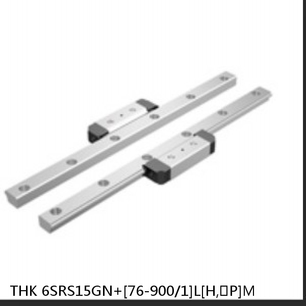 6SRS15GN+[76-900/1]L[H,​P]M THK Miniature Linear Guide Full Ball SRS-G Accuracy and Preload Selectable