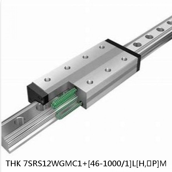 7SRS12WGMC1+[46-1000/1]L[H,​P]M THK Miniature Linear Guide Full Ball SRS-G Accuracy and Preload Selectable