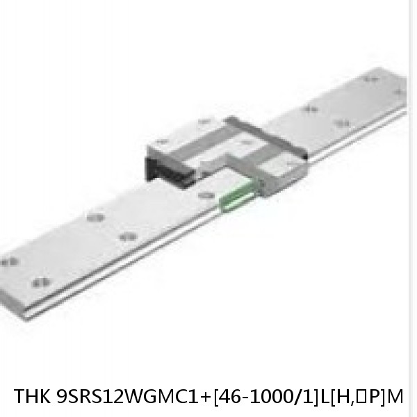 9SRS12WGMC1+[46-1000/1]L[H,​P]M THK Miniature Linear Guide Full Ball SRS-G Accuracy and Preload Selectable