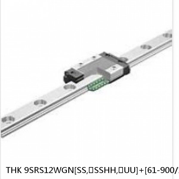 9SRS12WGN[SS,​SSHH,​UU]+[61-900/1]LM THK Miniature Linear Guide Full Ball SRS-G Accuracy and Preload Selectable