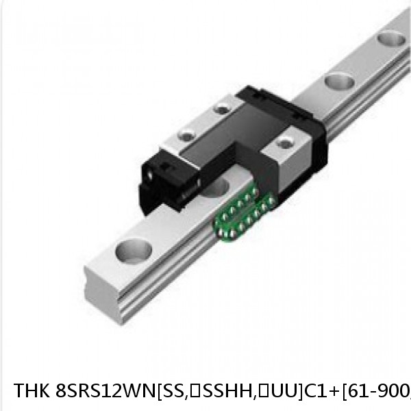 8SRS12WN[SS,​SSHH,​UU]C1+[61-900/1]LM THK Miniature Linear Guide Caged Ball SRS Series